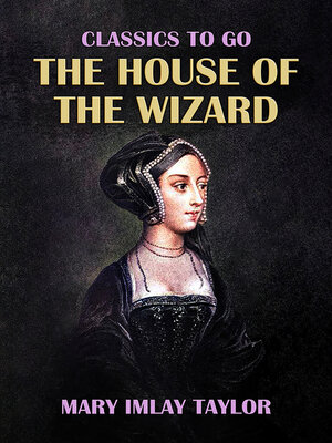 cover image of The House of the Wizard